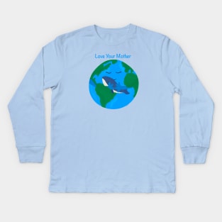 Love Your Mother Earth Kids Long Sleeve T-Shirt